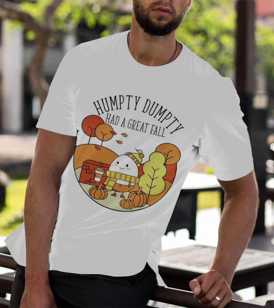 Humpty Dumpty Had A Great Fall Autumn Leaves Pumpkin Scarf Cafe Scene T-Shirt