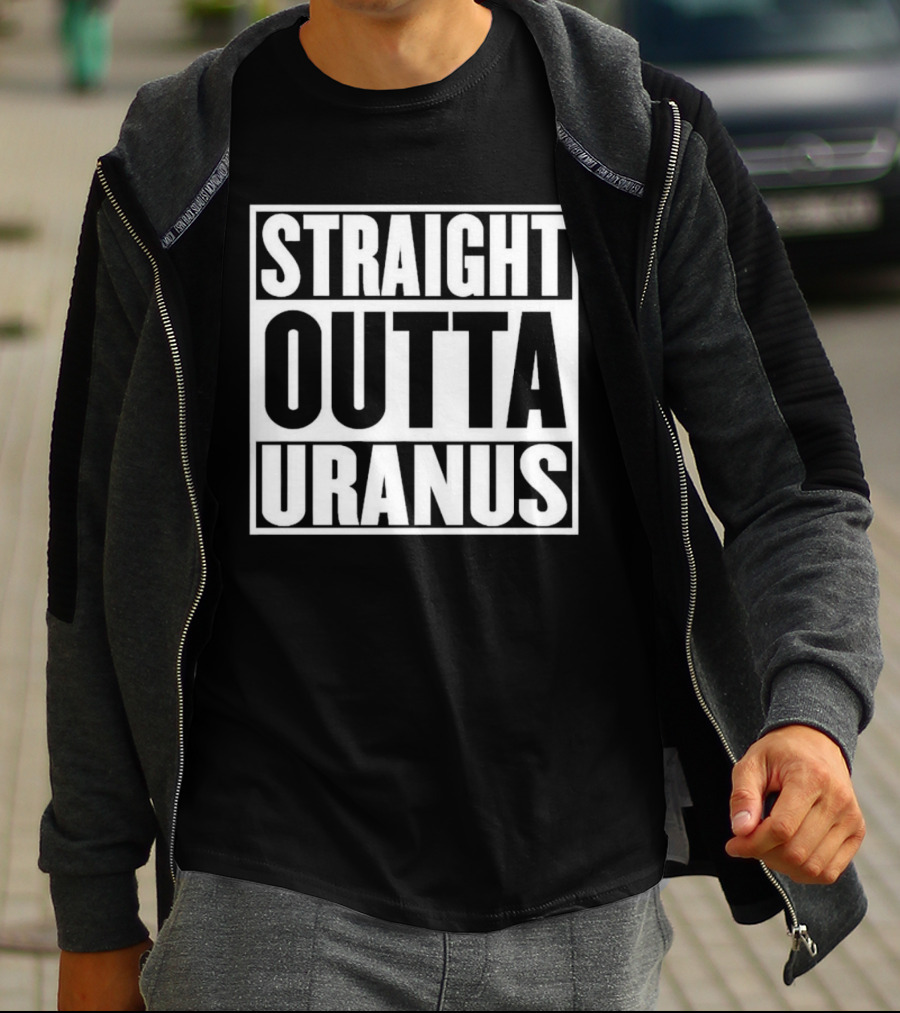 Straight Outta Uranus T-Shirt