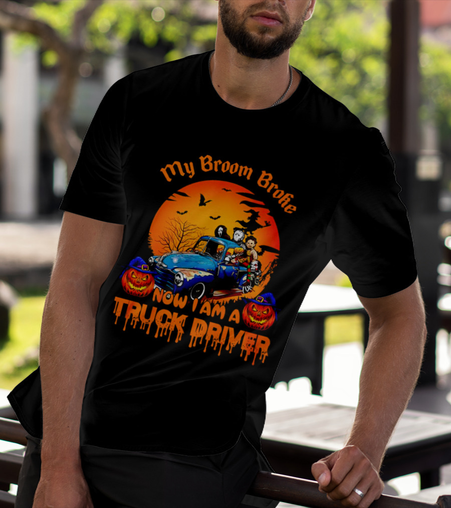 My Broom Broke Now I Am A Truck Driver Halloween Truck With Pumpkins And Ghosts T-Shirt