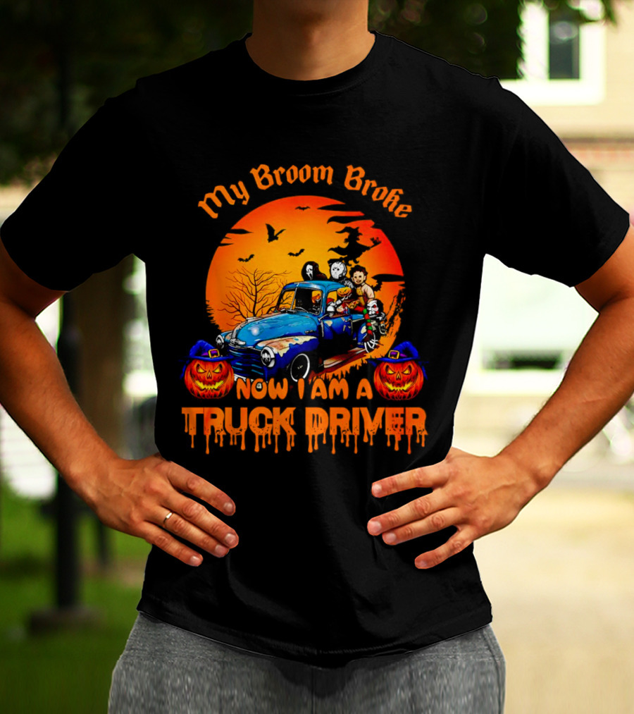 My Broom Broke Now I Am A Truck Driver Halloween Truck With Pumpkins And Ghosts T-Shirt