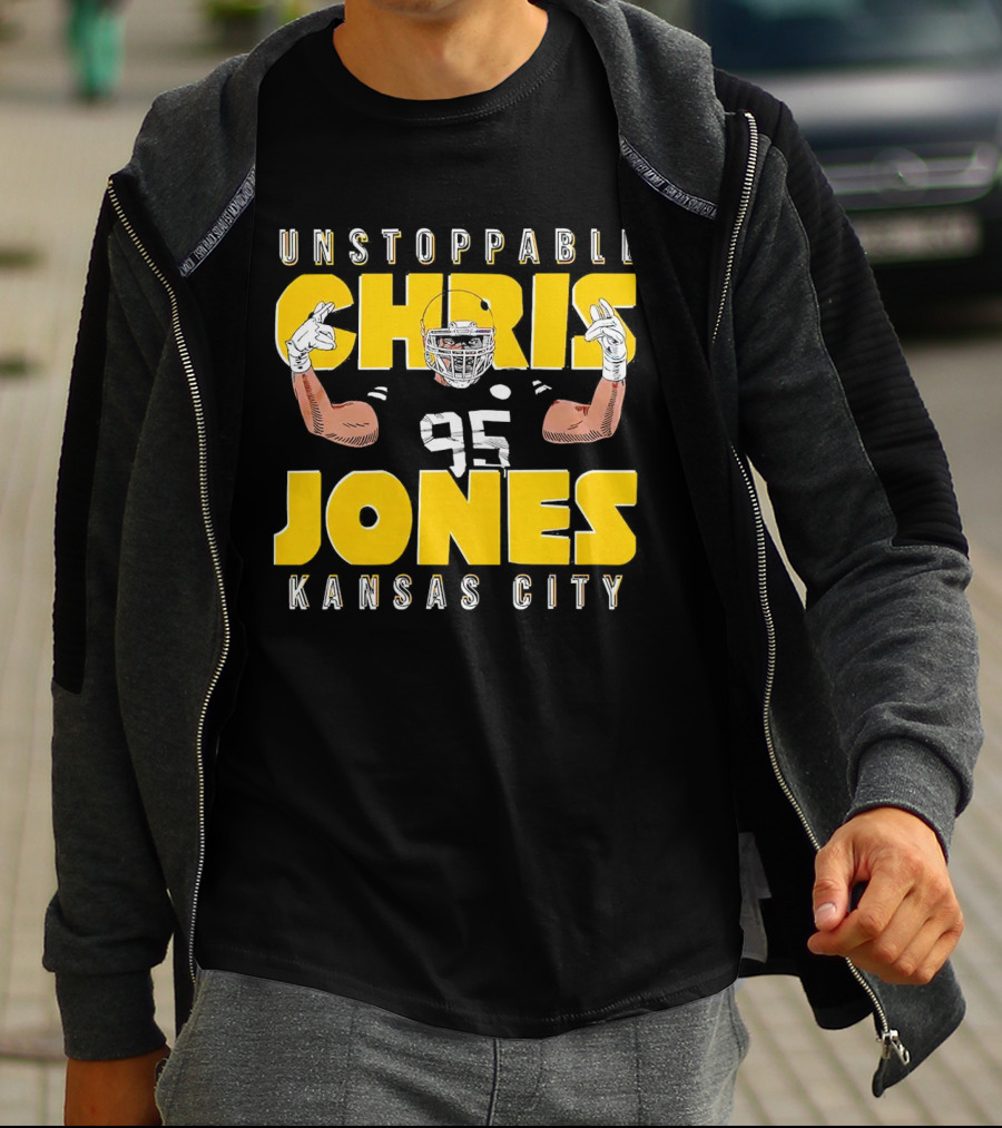 Unstoppable Chris Jones 95 Kansas City Football Energetic Champion T-Shirt