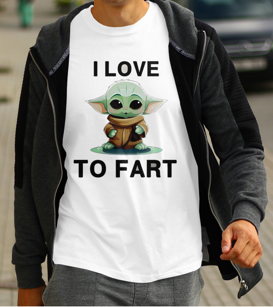 I Love To Fart Baby Yoda T-Shirt