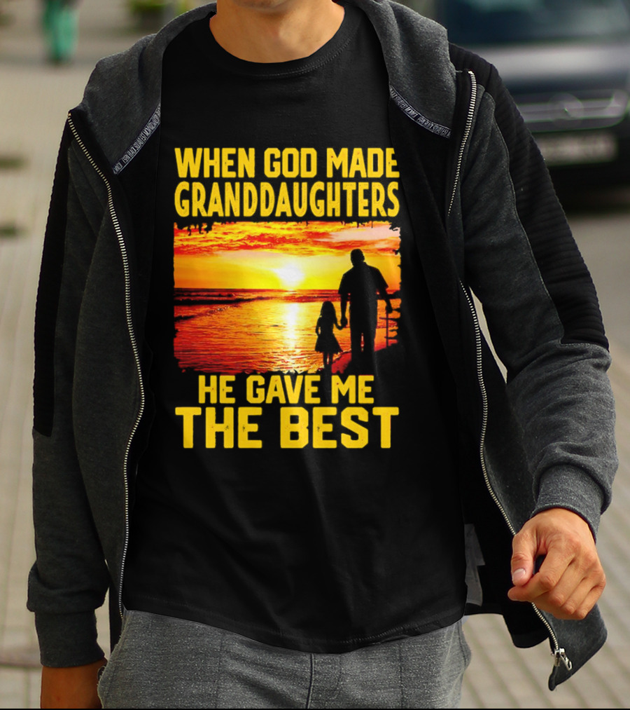 When God Made Granddaughters He Gave Me The Best Sunset Beach T-Shirt