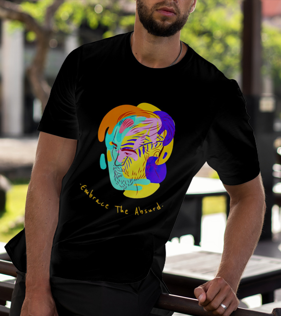 Embrace The Absurd Albert Camus Colorful Abstract T-Shirt