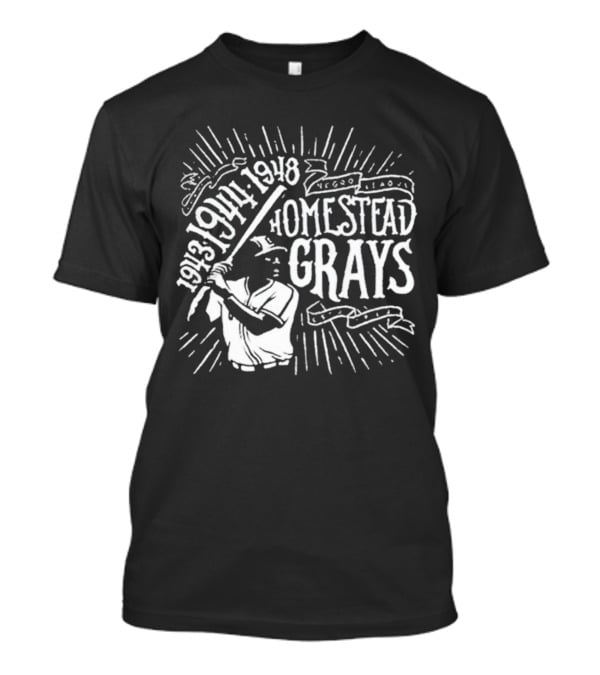 Pittsburgh Negro League Homestead Grays 1943 1944 1948 Baseball Player T-Shirt