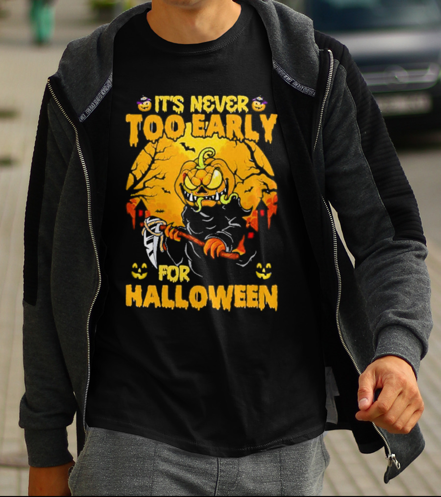 It's Never Too Early For Halloween Pumpkin Reaper Scene T-Shirt