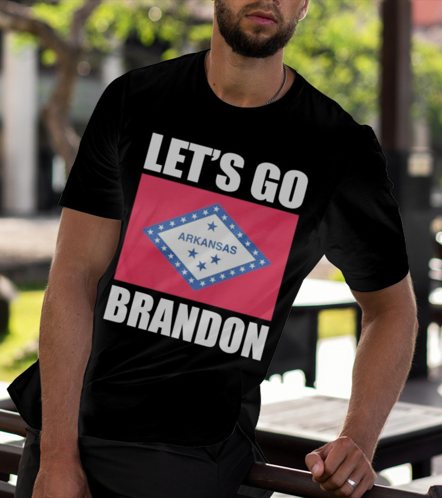 LET'S GO BRANDON ARKANSAS FLAG T-Shirt