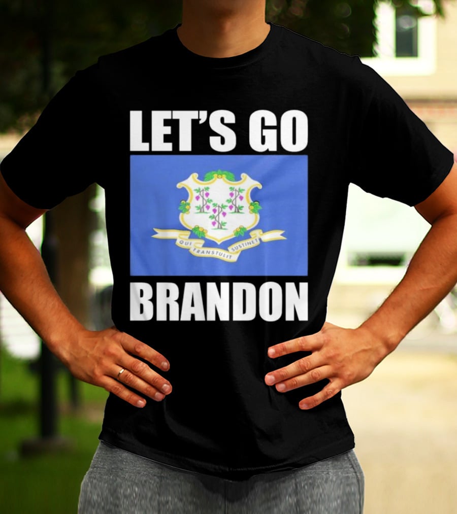 LET'S GO BRANDON Qui Transtulit Sustinet Connecticut Flag T-Shirt
