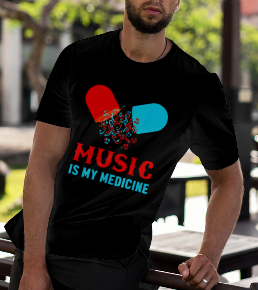 Music Is My Medicine Capsule Musical Notes Explosion T-Shirt