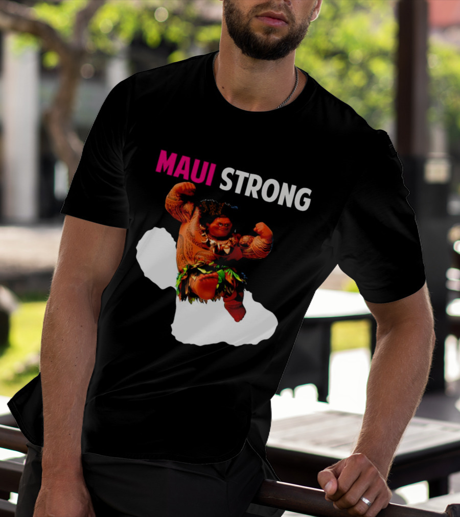 Maui Strong Hawaii Community Foundation Strength Significance T-Shirt
