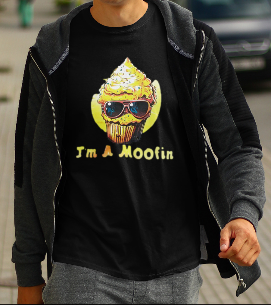 I'm A Moofin Sunglasses Cupcake T-Shirt