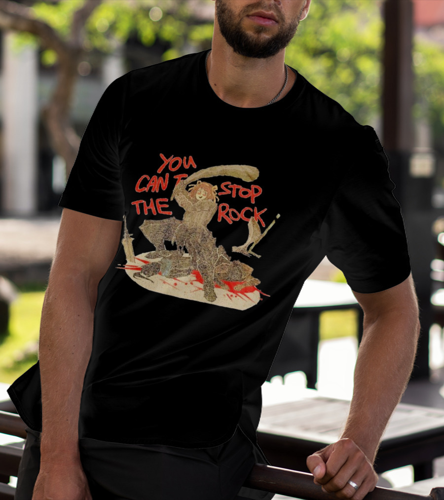 You Can’t Stop The Rock Hunter With Sword And Weapons T-Shirt