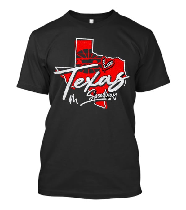 Texas Speedway Love Racing Heart T-Shirt