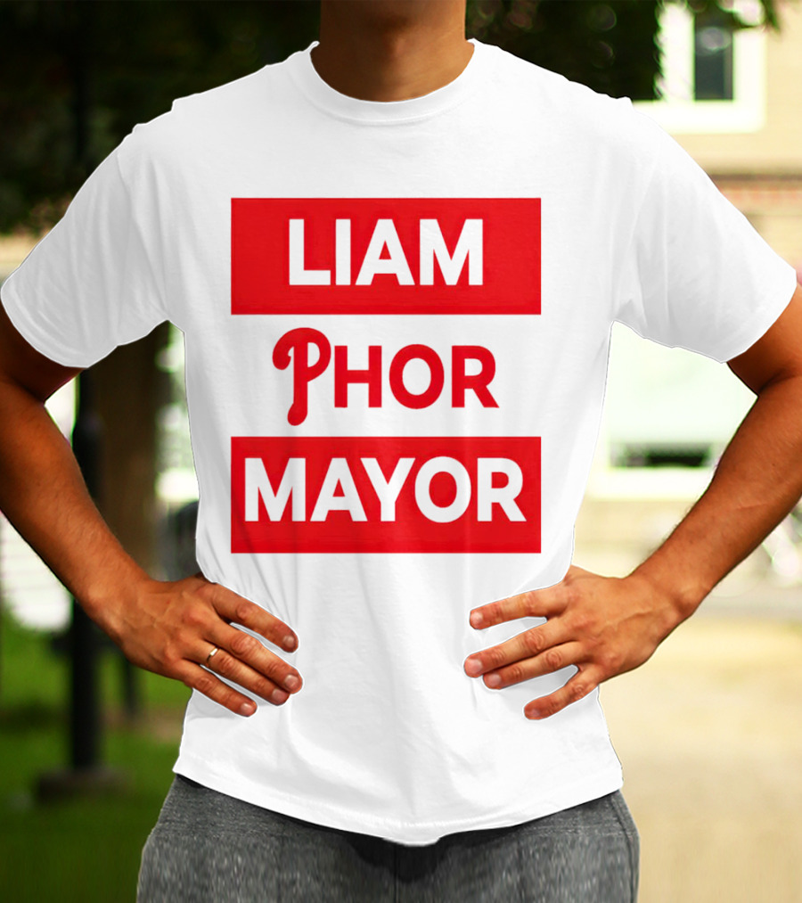 LIAM PHOR MAYOR Philadelphia Phillies T-Shirt