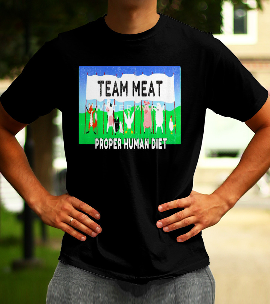 TEAM MEAT PROPER HUMAN DIET Farm Animals Banner T-Shirt