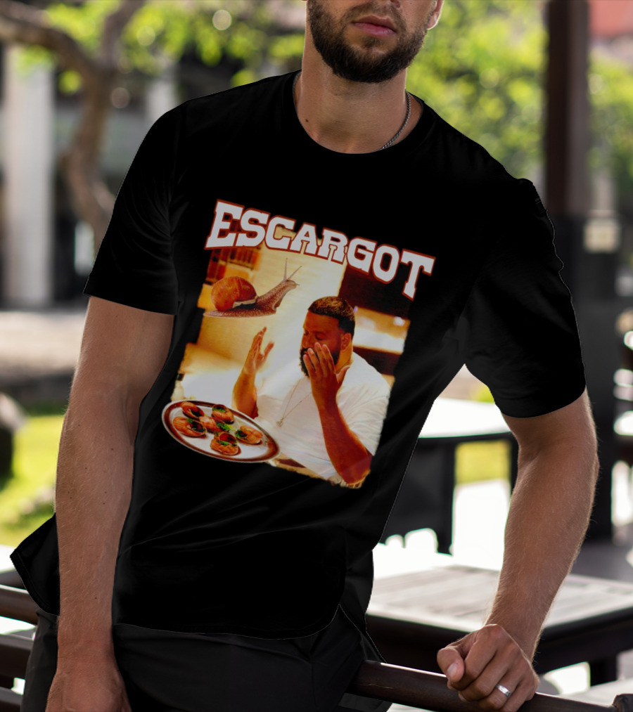 Escargot DJ Khaled With Snail And Gourmet Dish T-Shirt
