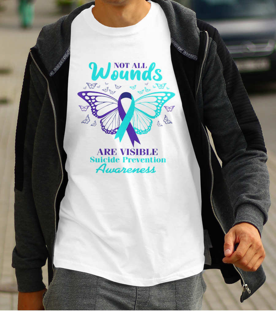 Not All Wounds Are Visible Suicide Prevention Awareness Butterfly T-Shirt