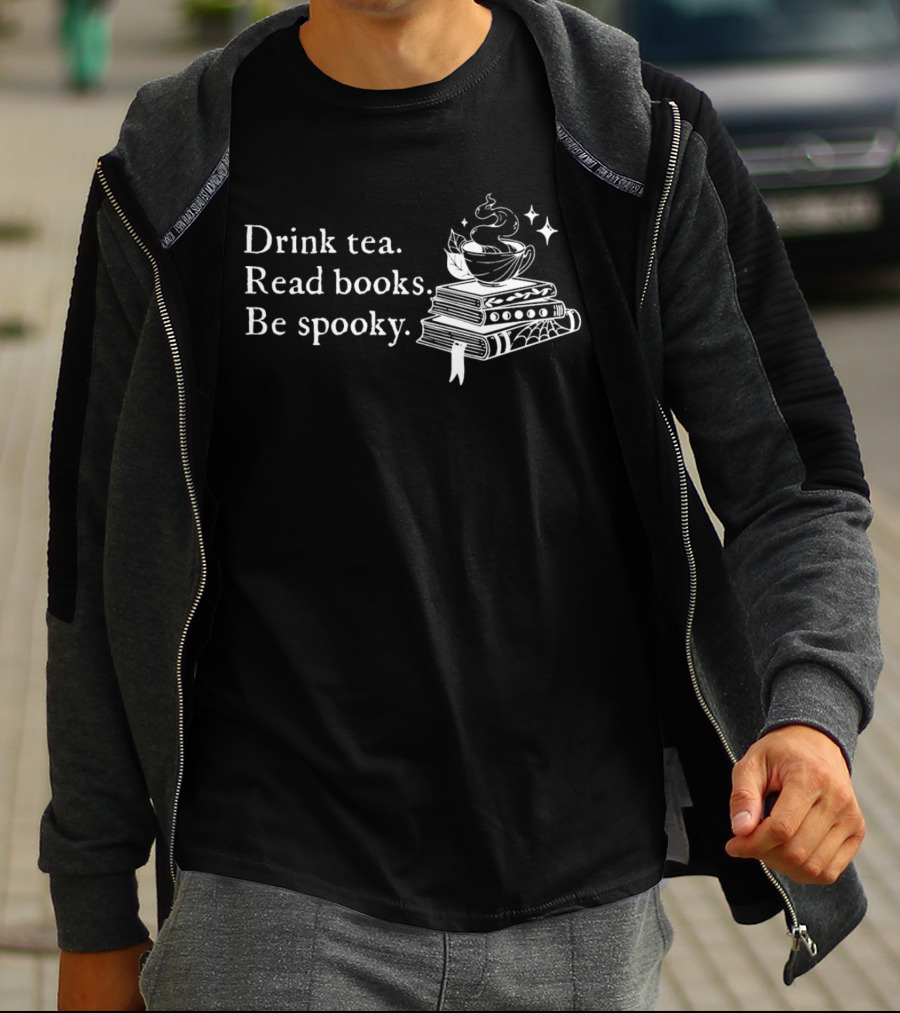 Drink Tea Read Books Be Spooky Witchy Vibes Halloween Aesthetic T-Shirt