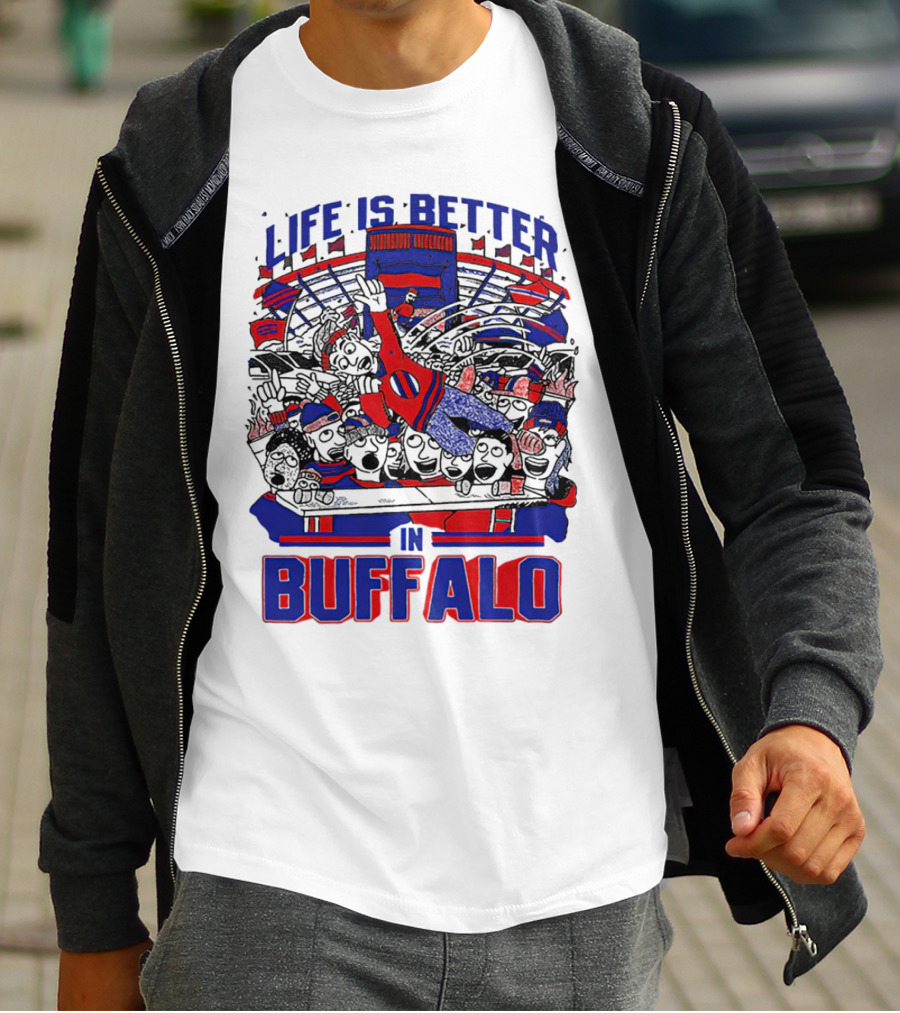 Life Is Better In Buffalo Stadium Crowd T-Shirt