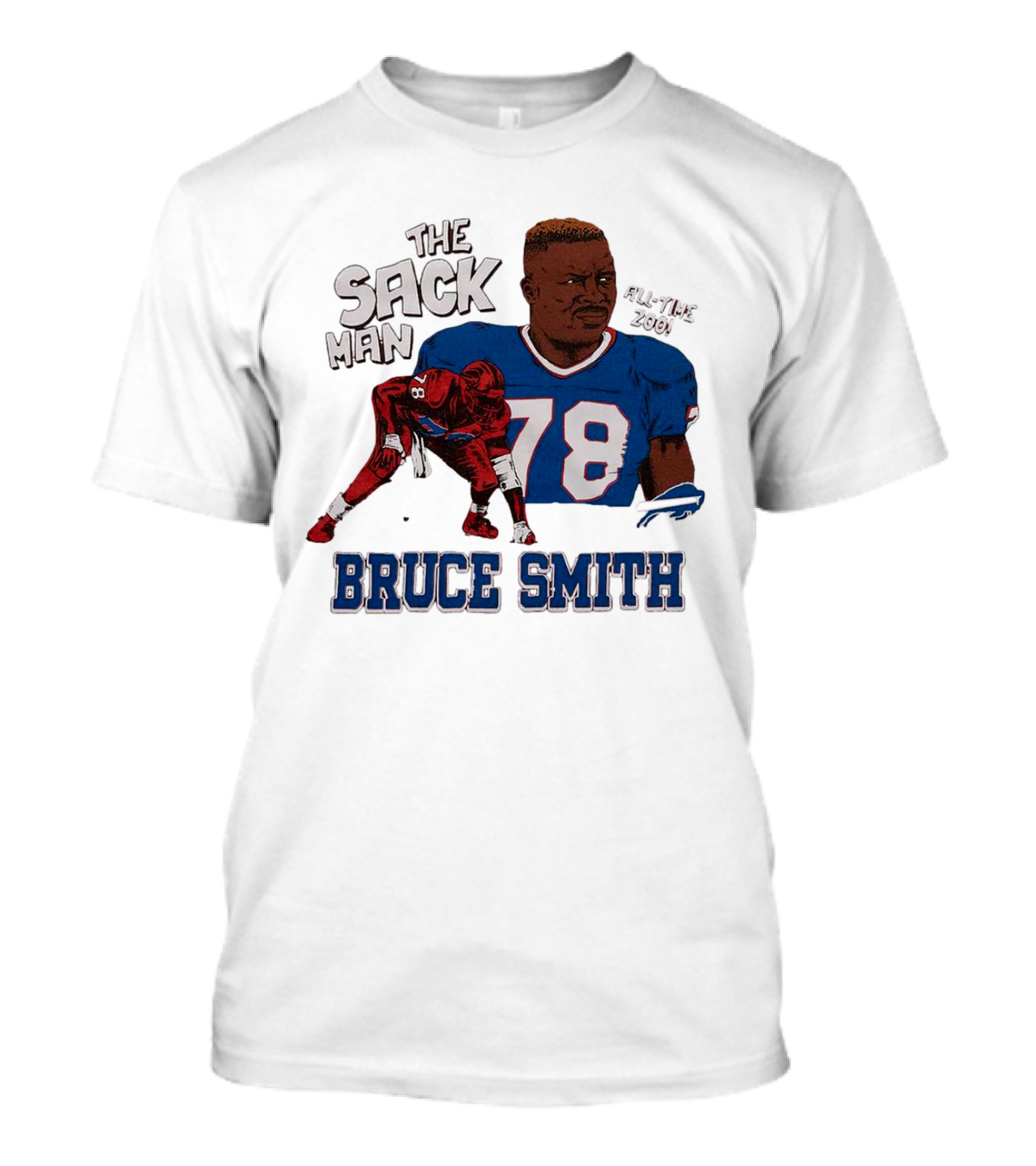 The Sack Man 78 Bruce Smith Buffalo Bills All Time 200 Career Sacks T-Shirt