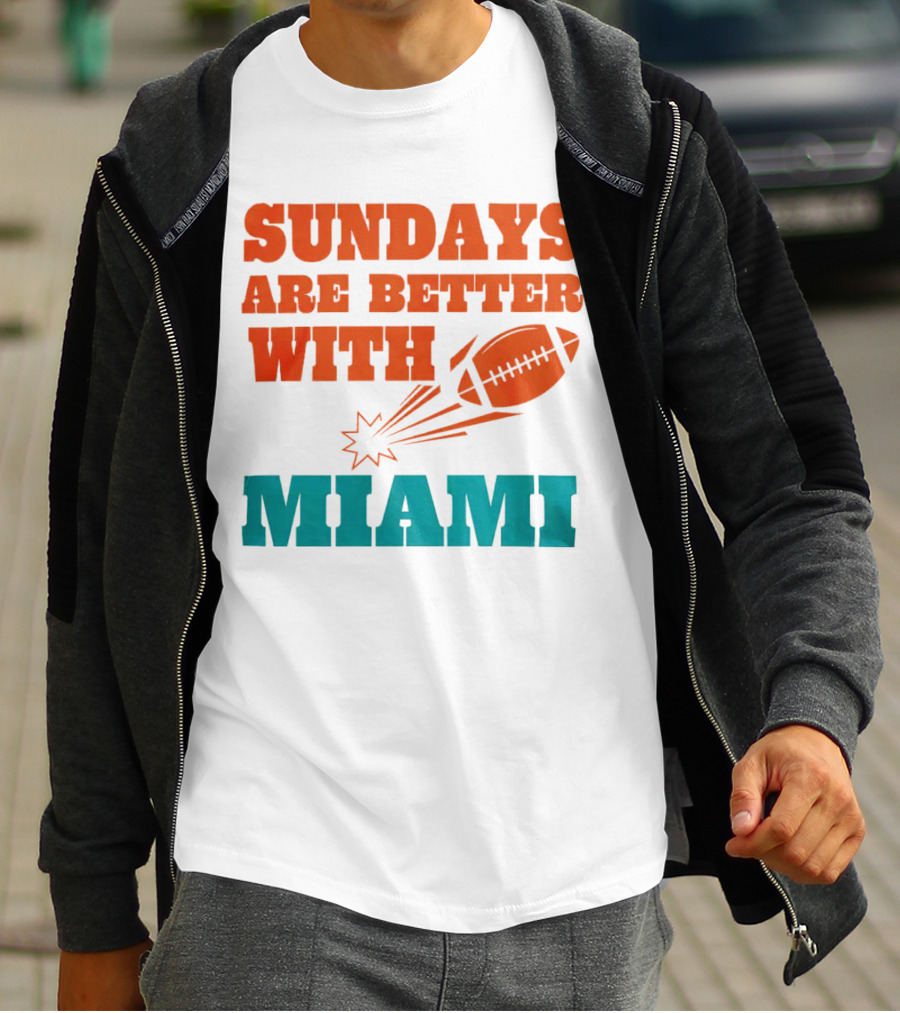 Sundays Are Better With Miami Football T-Shirt