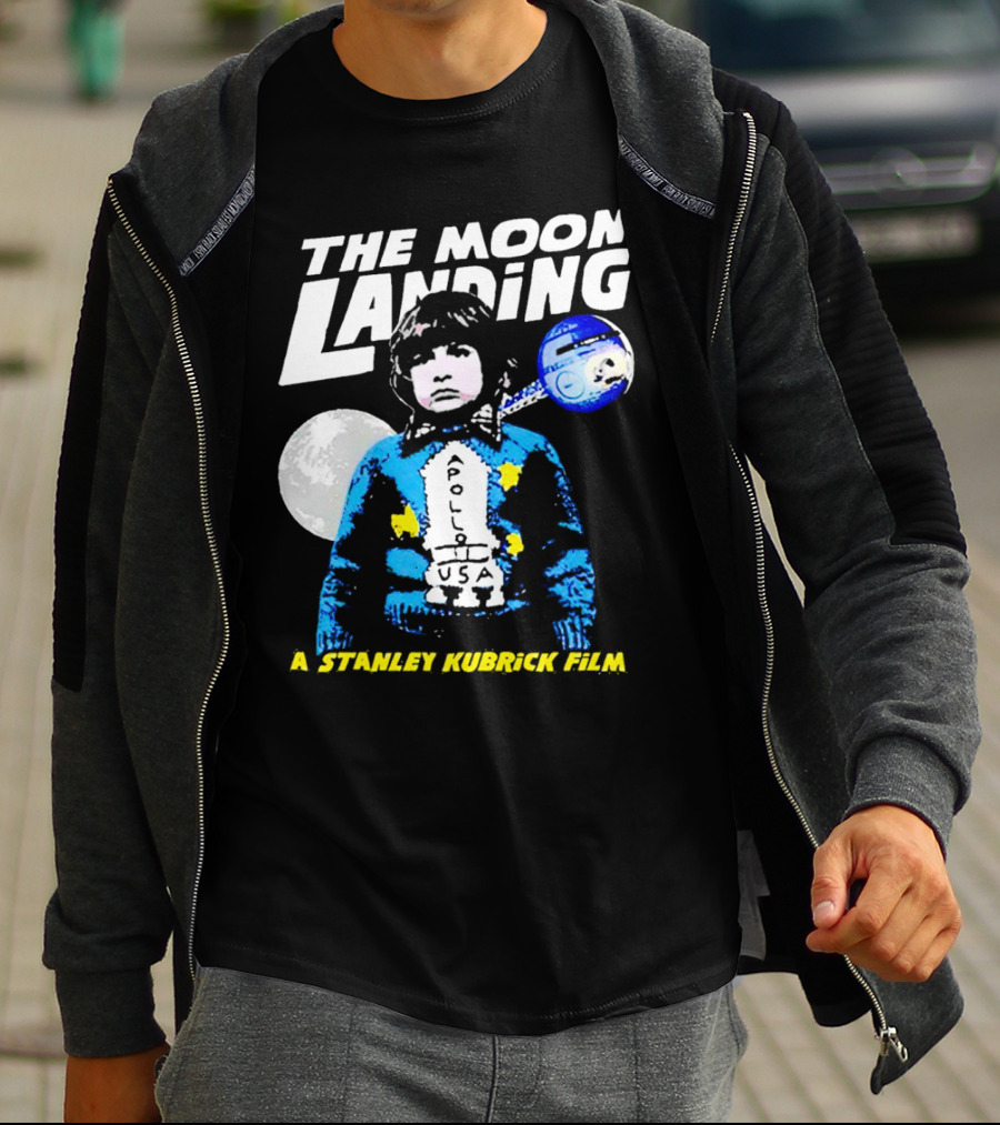 The Moon Landing Apollo USA A Stanley Kubrick Film T-Shirt
