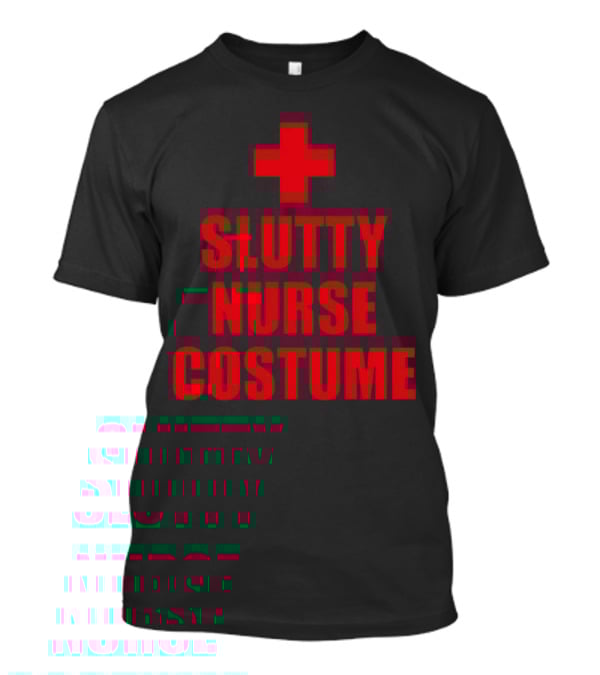 Slutty Nurse Costume T-Shirt