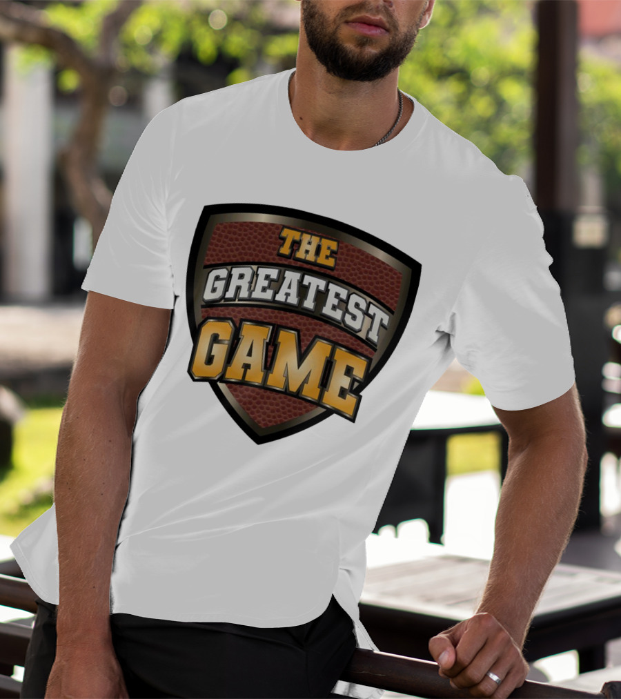 The Greatest Game Basketball Shield T-Shirt
