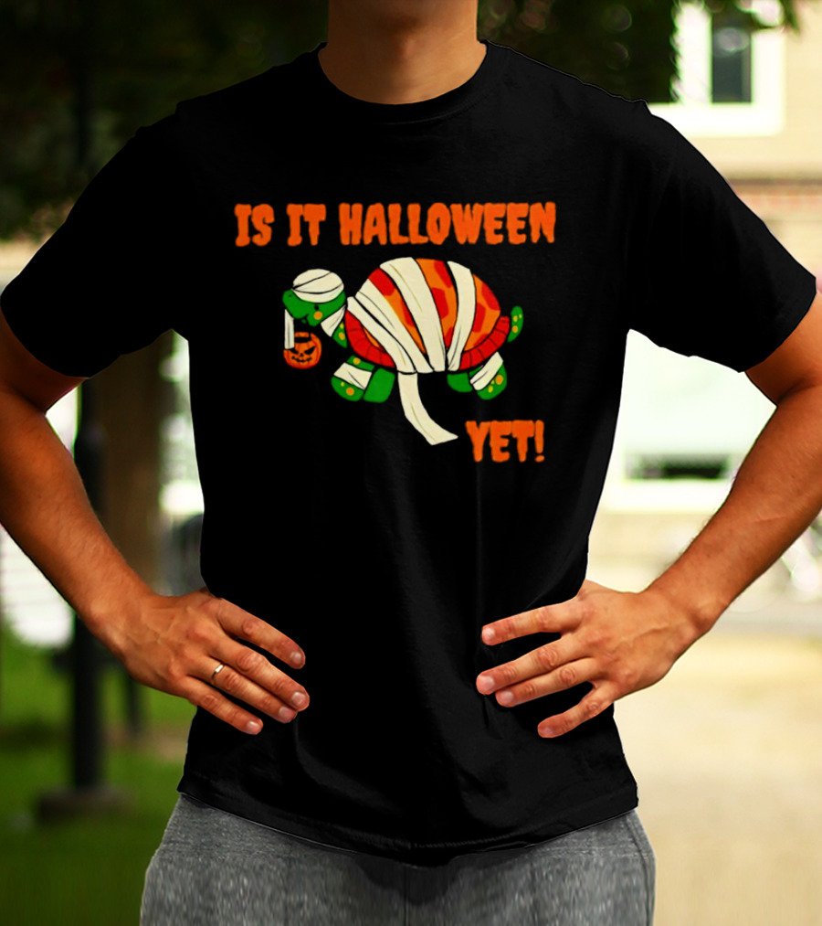 Is It Halloween Yet Turtle Mummy Pumpkin T-Shirt