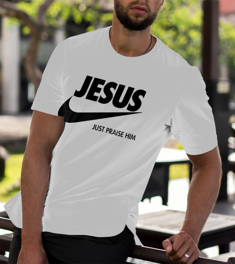 Jesus Just Praise Him Swoosh T-Shirt