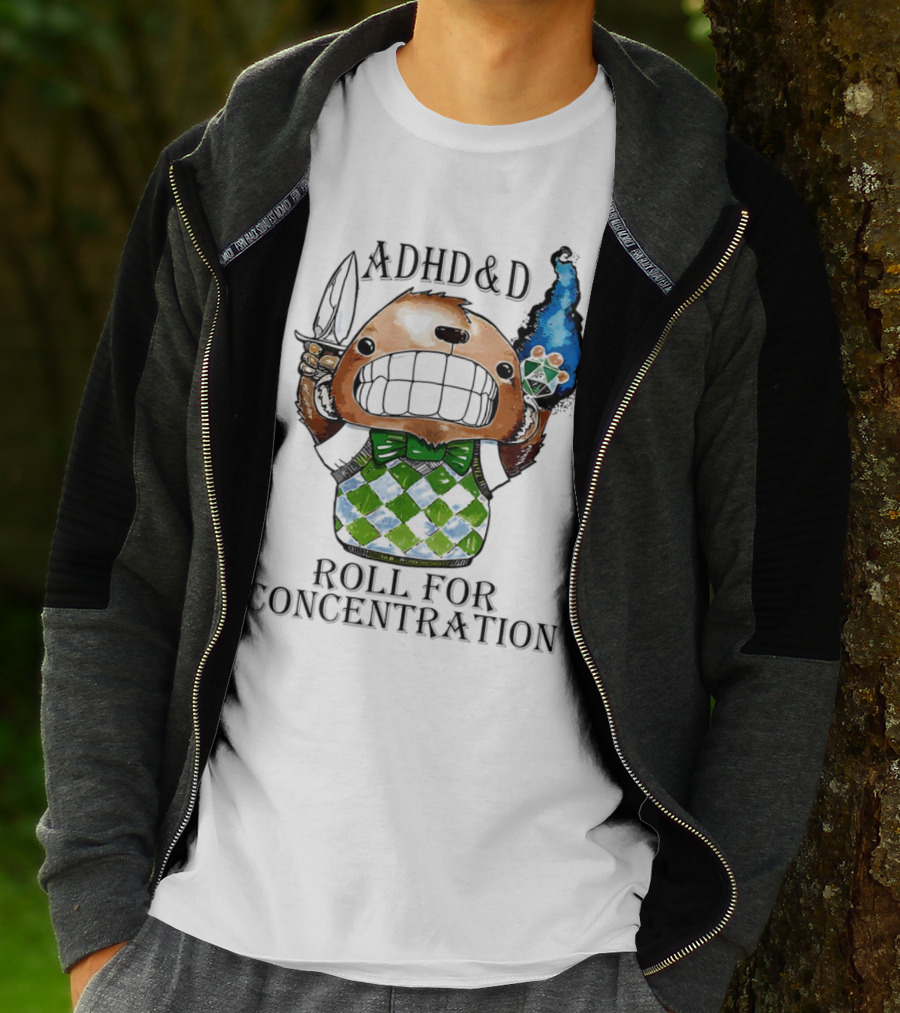 ADHD&D Roll For Concentration T-Shirt