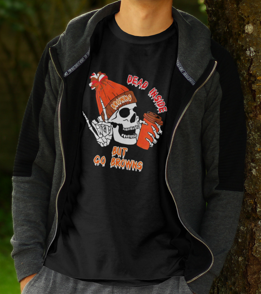 Dead Inside But Go Browns Skeleton With Coffee And Beanie T-Shirt