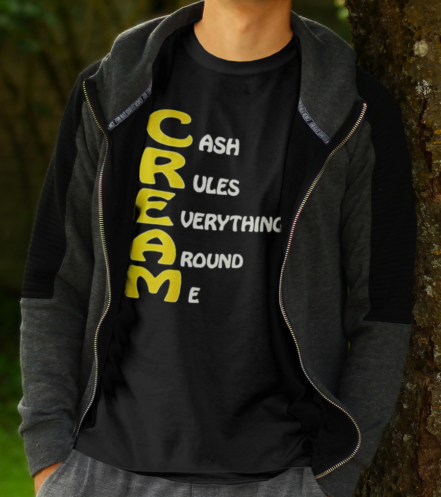 CREAM Cash Rules Everything Around Me T-Shirt