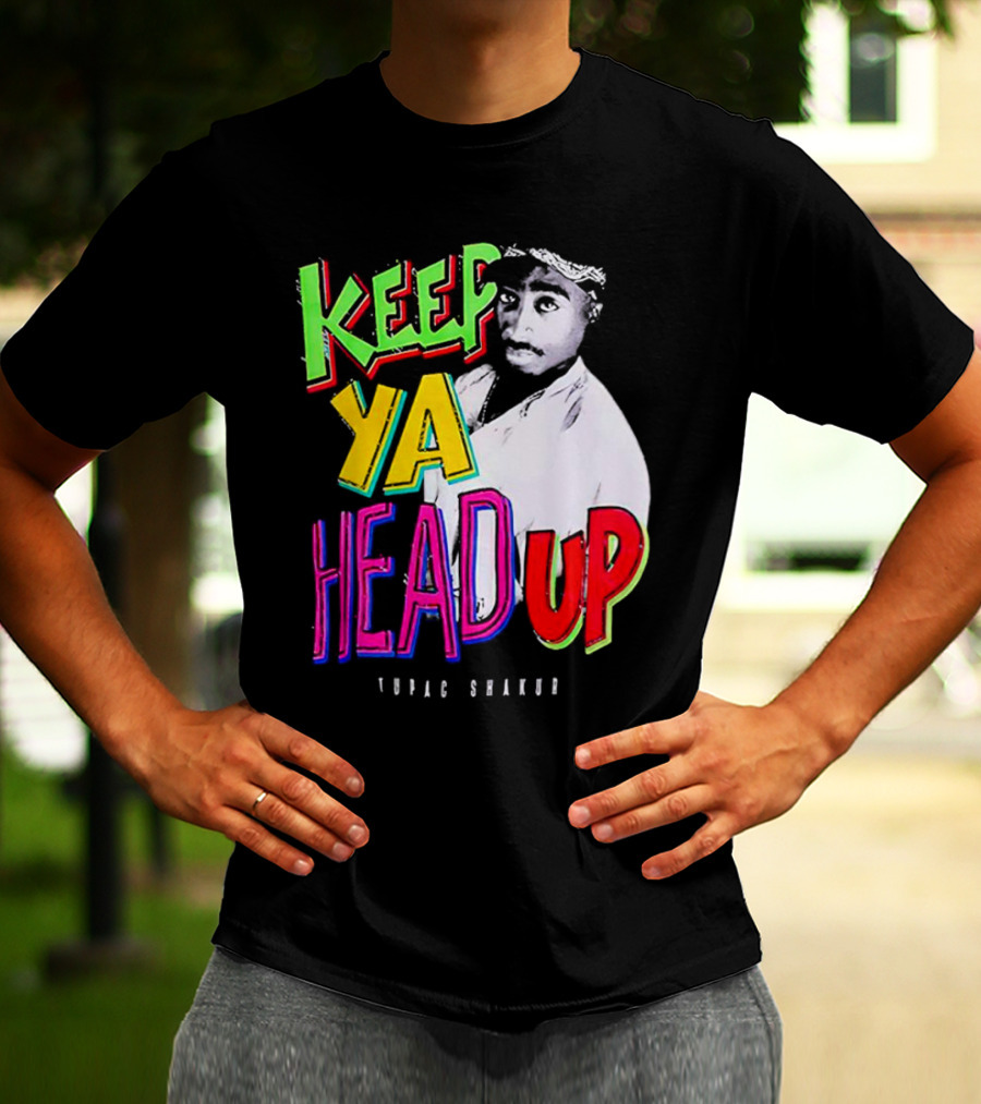 Keep Ya Head Up Tupac Shakur Vibrant T-Shirt
