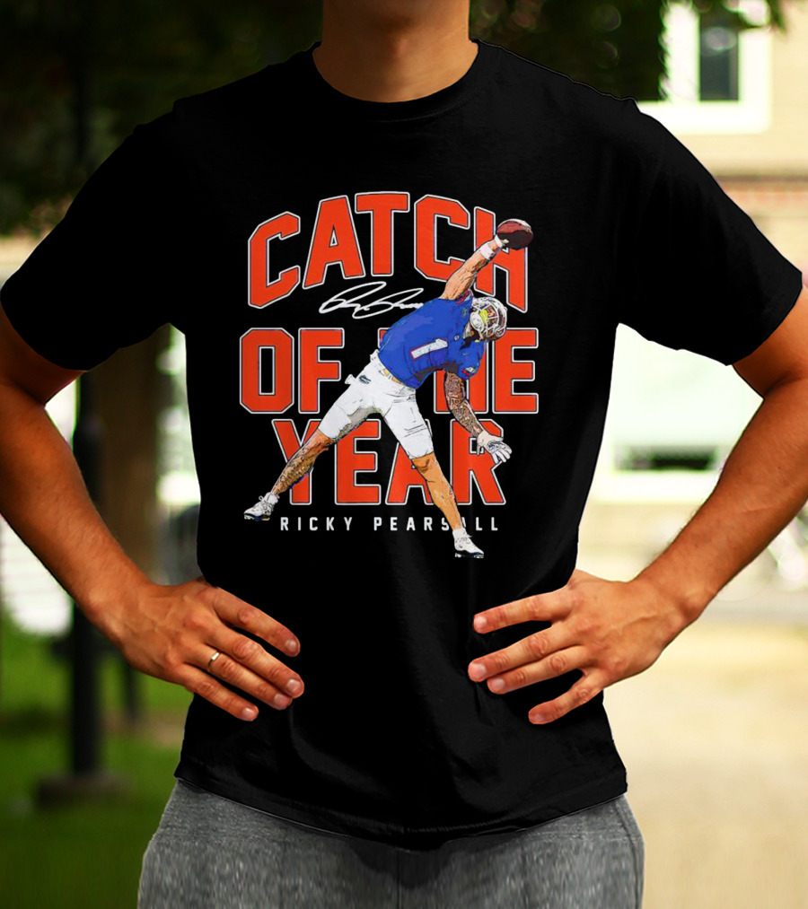 Catch Of The Year Ricky Pearsall Signature Football Moment T-Shirt