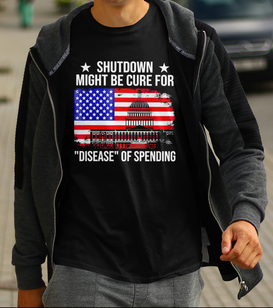 Shutdown Might Be Cure For Disease Of Spending American Flag Capitol Building T-Shirt