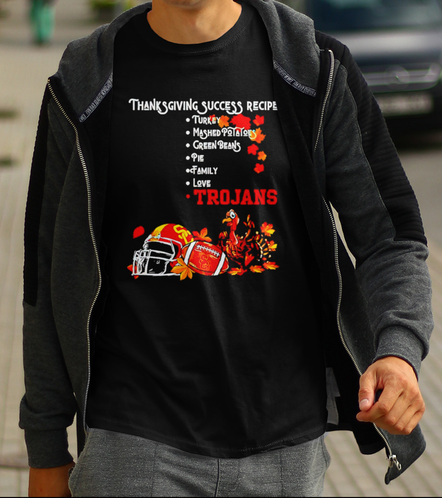 Thanksgiving Success Recipe USC Trojans Turkey Football Family Love Pie T-Shirt
