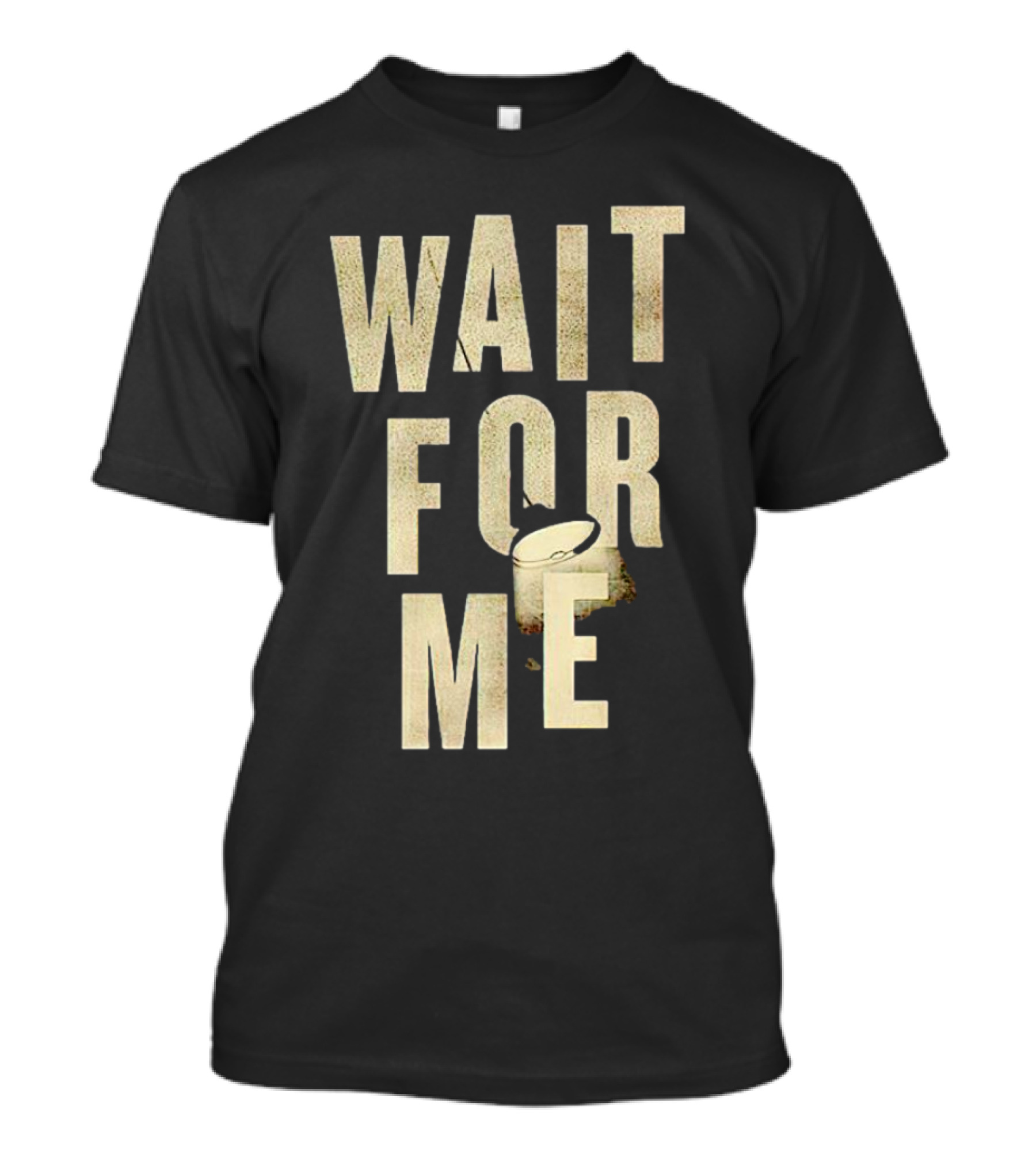 WAIT FOR ME Drum Visual Element T-Shirt