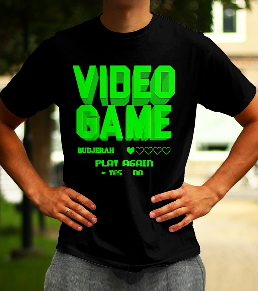 VIDEO GAME BUDJERAH PLAY AGAIN YES NO T-Shirt