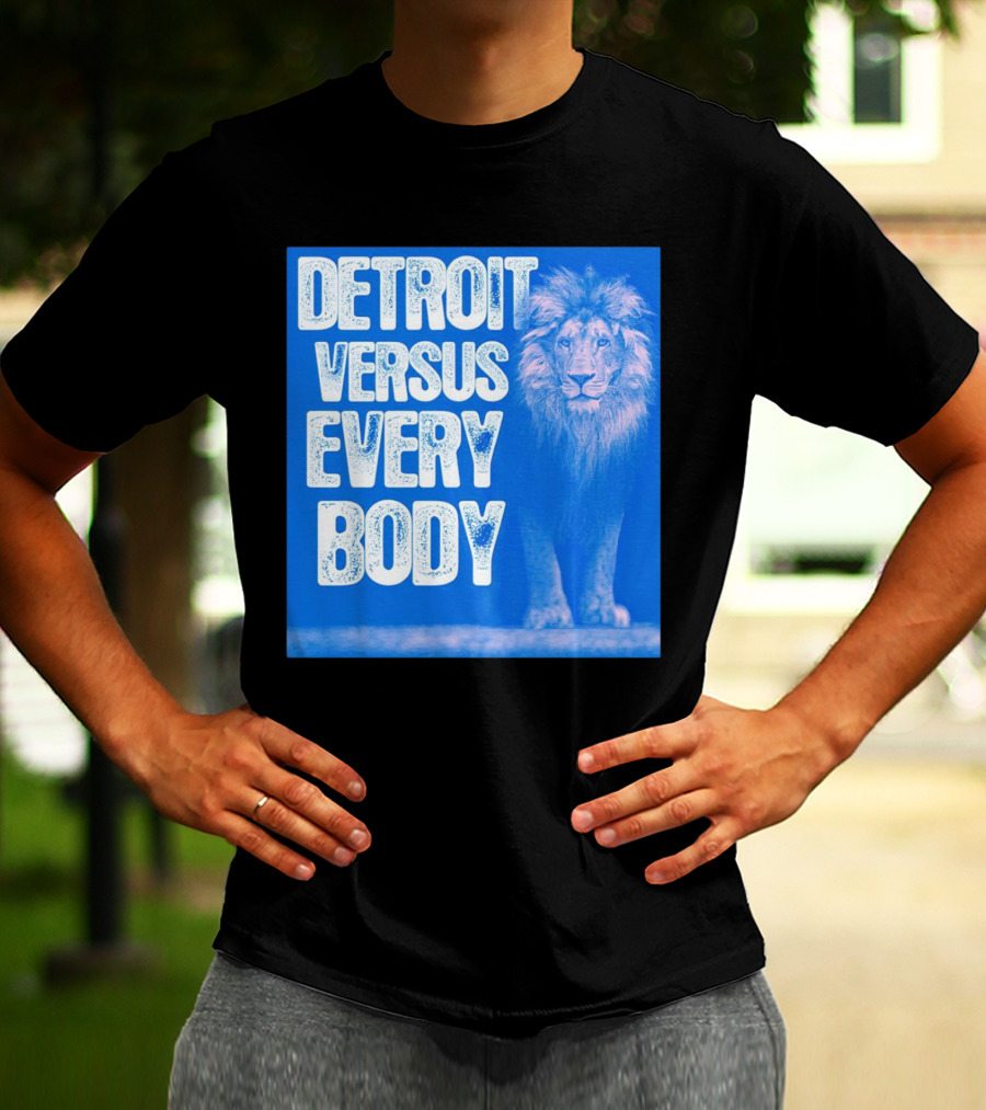 Detroit Lions Versus Everybody Lion T-Shirt