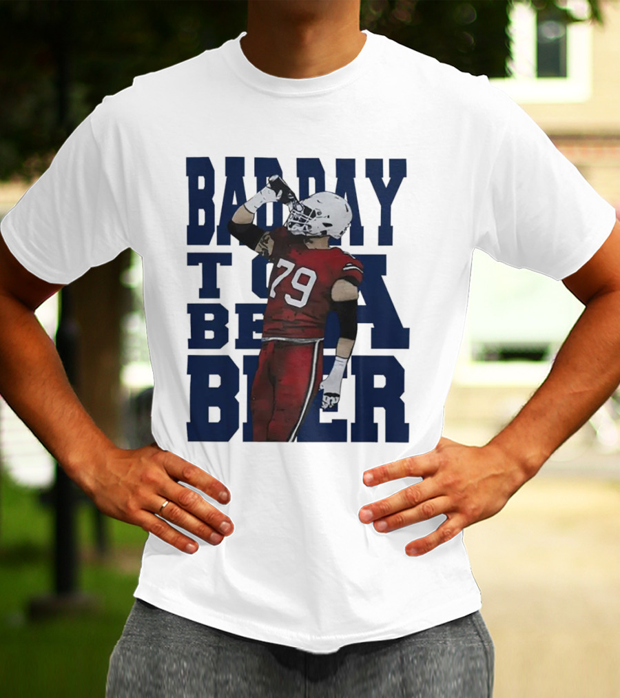 Spencer Brown Buffalo Bills 79 Bad Day To Be A Beer T-Shirt