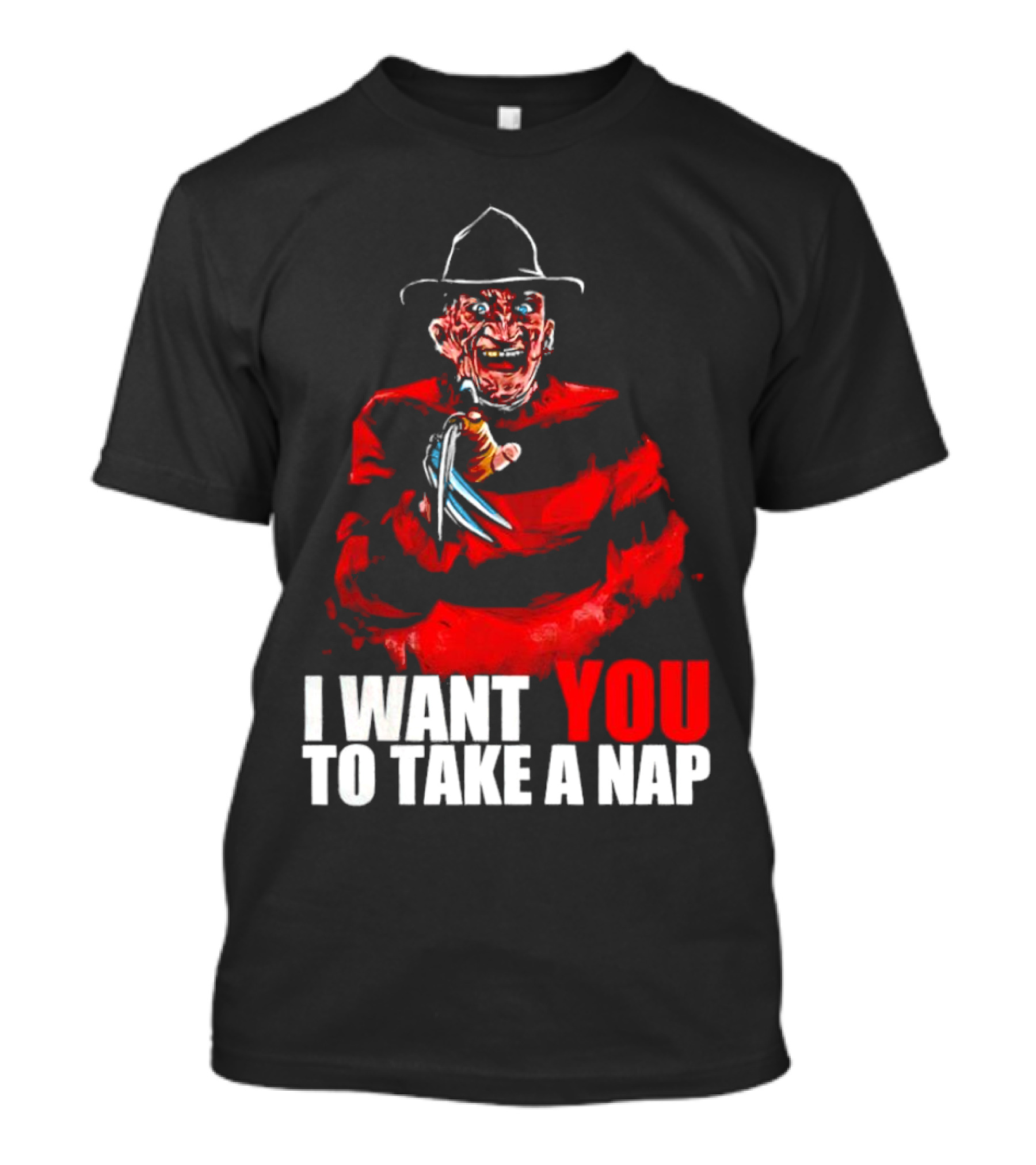 Freddy Krueger I Want You To Take A Nap Iconic Horror Character Visual With Claws T-Shirt