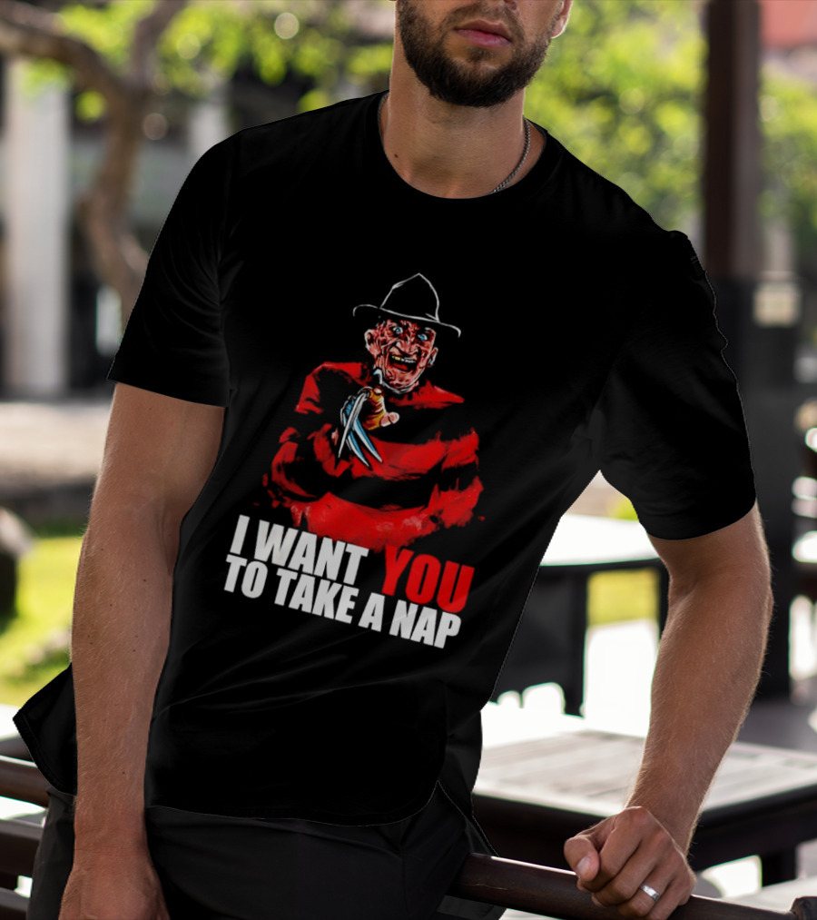 Freddy Krueger I Want You To Take A Nap Iconic Horror Character Visual With Claws T-Shirt