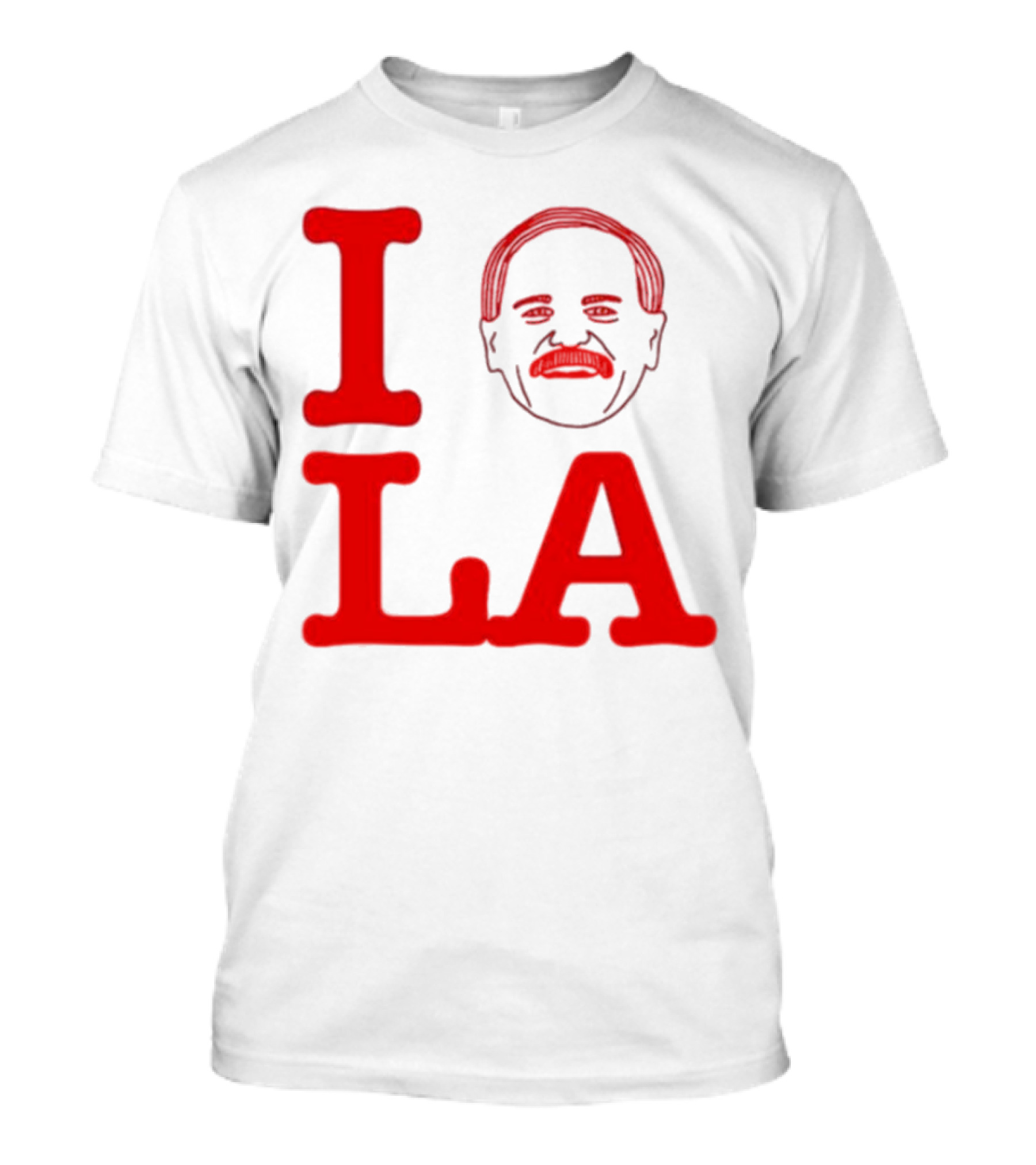 I Love John Kruk And LA With Mustache T-Shirt