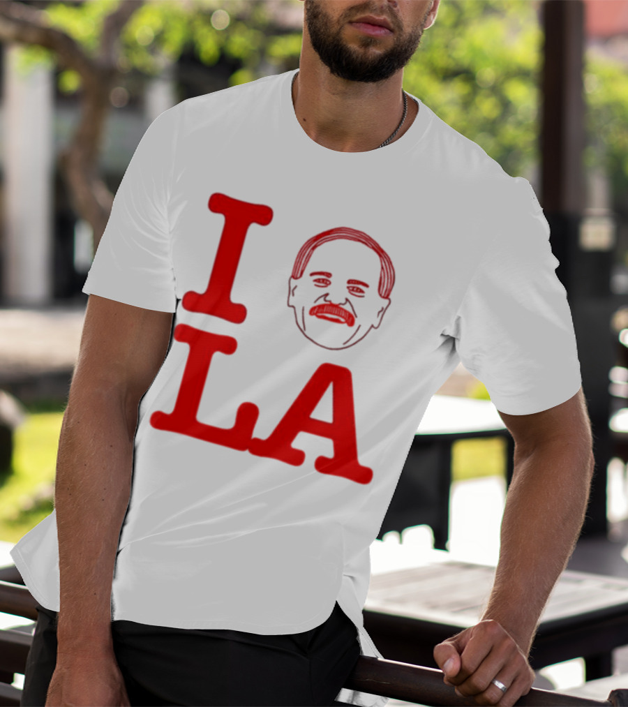 I Love John Kruk And LA With Mustache T-Shirt