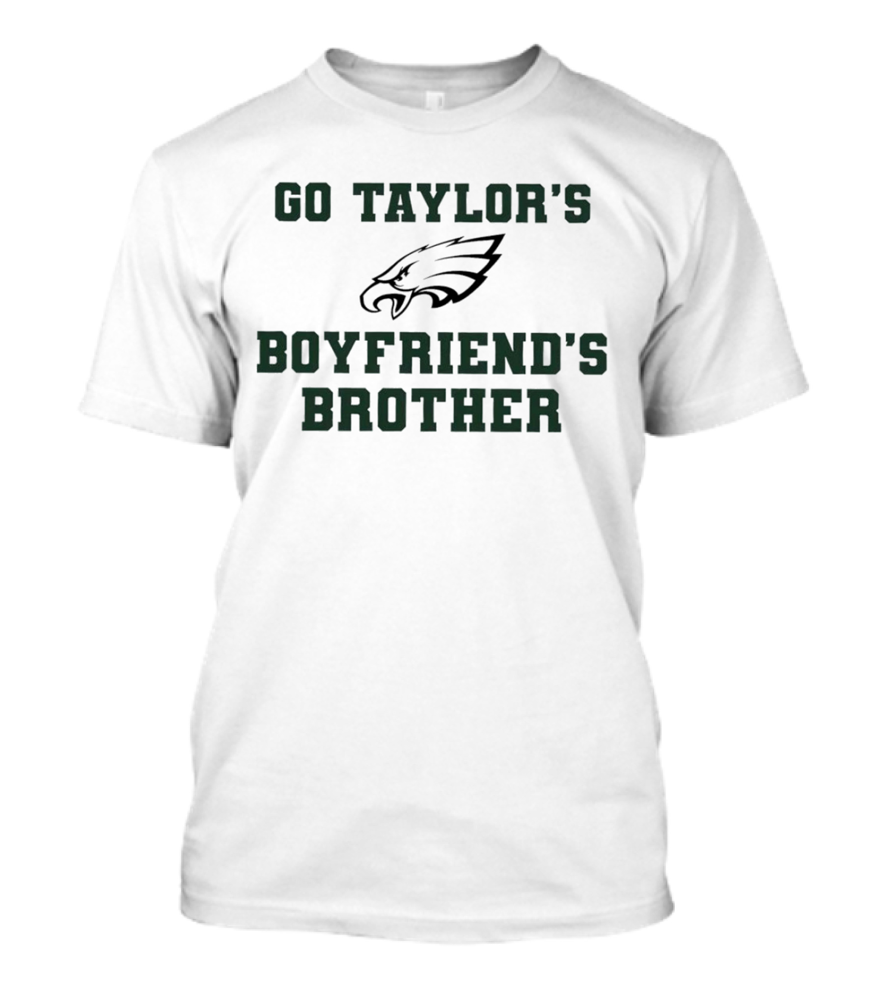 Jason Kelce Philadelphia Eagles Go Taylor's Boyfriend's Brother T-Shirt
