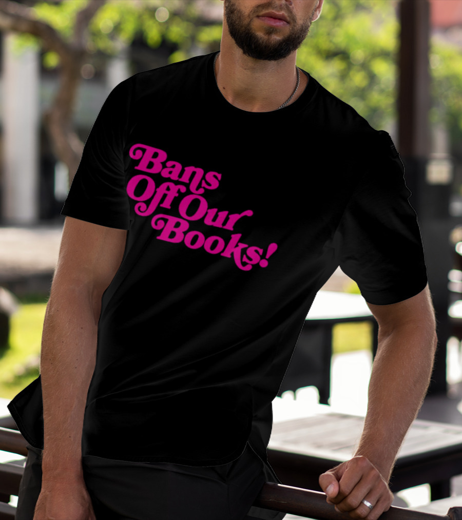 Bans Off Our Books T-Shirt