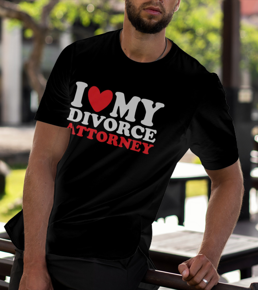 I Heart My Divorce Attorney T-Shirt