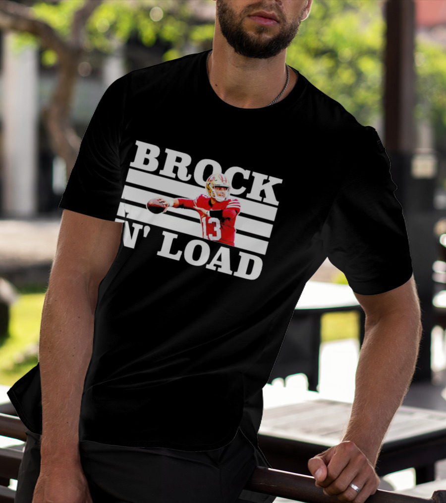 San Francisco 49ers Brock N’ Load Quarterback Football T-Shirt