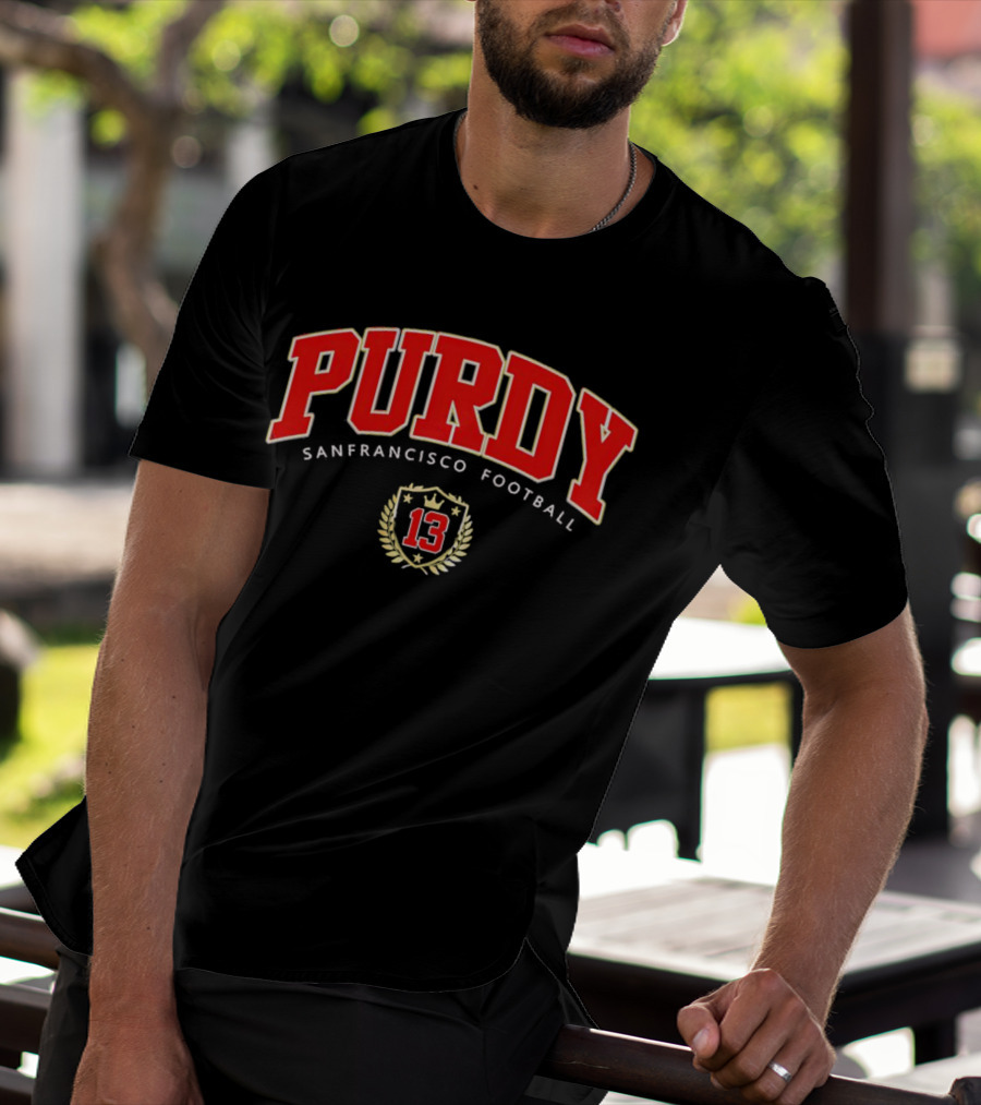 Purdy San Francisco Football 13 T-Shirt
